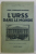 L ' URSS DANS LE MONDE , L ' EXPANSION SOVIETIQUE DE 1918 A 1935 par JEAN MARQUES - RIVIERE , 1935