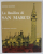LA BASILICA DI SAN MARCO di EUGENIO BACCHION , ALBUM CU TEXT IN LIMBA ITALIANA , 1972
