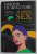 LA DOILEA SEX - FAPTELE SI MITURILE de SIMONE DE BEAUVOIR , 2022