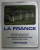 LA FRANCE par PIERRE GASCAR ...FRANCOIS CALI , 1971
