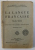 LA LANGUE FRANCAISE EN 3 eme ANNEE par C.A. LEAUTEY  et T . ALESSEANO , 1929