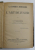 LA LOGIQUE JUDICIAIRE ET L'ART DE JUGER par M.P.FABREGUETTES, PARIS 1914 * PREZINTA SUBLINIERI CU CREIONUL