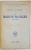 LA MAIN DE MASSIGES 1914-1918 par GENERAL J. ROUQUEROL, PARIS  1933