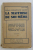 LA MAITRISE DE SOI - MEME  - METHODE RATIONELLE POUR ACQUERIR par PAUL - C. JAGOT , 1934