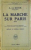 LA MARCHE SUR PARIS (1914) par COLONEL GENERAL A. VON KLUCK , 1922