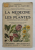 LA MEDECINE PAR LES PLANTES par FRANCOIS DECAUX , EDITIE INTERBELICA , PREZINTA URME DE UZURA *