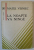 LA NOAPTE VA NINGE de MATEI VISNIEC , 1980 , DEDICATIE *