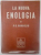 LA NUOVA ENOLOGIA. TRATTATO DI SCIENZA ENOLOGICA APPLICATA ALLA TECNOLOGIA E ALL' ANALISI DEL VINO di P.G. GAROGLIO , III EDIZIONE , 1965