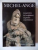 LA PEINTRE , LE SCULPTEUR , LA POETE , L'ARCHITECTE de MICHEL - ANGE , 1984