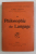 LA PHILOSOPHIE DU LANGAGE par ALBERT DAUZAT , 1912