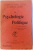 LA PSYCHOLOGIE POLITIQUE par GUSTAVE LE BON , 1926