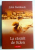 LA RASARIT DE EDEN de JOHN STEINBECK , 2005