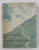 LA ROUTE DES ALPES FRANCAISES par HENRI FERRAND - LE ROUTE DES ALPES D 'HIVER - LA ROUTE NAPOLEON , OUVRAGE ORNE DE 224 HELIOGRAVURES , 1939