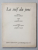 La soif du jonc poeme de Tiggie Ghika cu trei aquaforte de Jacques Villon - Paris, 1955
