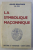 LA SYMBOLIQUE MACONNIQUE par JULES BOUCHER , 1988