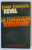 LA TENTATION TOTALITAIRE par JEAN - FRANCOIS REVEL , 1976