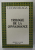 LA TRILOGIE DE LA CONNAISSANCE par LUCIAN BLAGA , traduit du roumain par RAOUL MARTIN et G. PISCOCI - DANESCO , 1992, DEDICATIE *