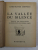 LA VALLEE DU SILENCE par JAMES - OLIVER CURWOOD , 1941