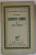 LA VIE D 'AUGUSTE COMTE par HENRI GOUHIER , 1931 , PREZINTA SUBLINIERI *