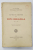 LA VIE ET L 'OEUVRE DE ION CREANGA 1837 - 1889 par JEAN BOUTIERE , 1930 * COPERTA ORIGINALA BROSATA