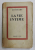 LA VIE INTIME par KEYSERLING , 1933, PREZINTA SUBLINIERI CU CREIONUL SI URME DE UZURA *