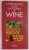 LAROUSEE  POCKET ENCYCLOPEDIA OF WINE , general editor CHRISTOPHER FOULKES , 1995