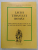 LAUDA TARANULUI ROMAN , DISCURSURI DE RECEPTIUNE IN ACADEMIA  ROMANA  (1909 -1941  )  si 1907 de I.L. CARAGIALE , antologie de MIHAI  UNGHEANU , 1999