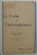 LE CULTE DE L ' INCOMPETENCE par EMILE FAGUET , 1921