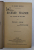 LE DRAME MUSICAL - RICHARD WAGNER - SON OEUVRE ET SON IDEE par EDOUARD SCHURE , 1926