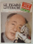 LE FIGARO LITTERAIRE , SUBJET : VICTOIRE SUR LA LEUCEMIE ? IONESCO RACONTE ..., nr. 1160 , JUILLET - AOUT , 1968