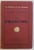 LE FRANC - OR par GEORGES VALOIS et JACQUES ARTHUYS , 1927
