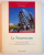 LE FUTUROSCOPE , LE PARC EUROPEEN DE L'IMAGE UN LIEU POUR APPRIVOISER LE FUTUR par FREDERIQUE DE GRAVELAINE , 1992