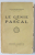 LE GENIE DE PASCAL par LEON BRUNSCHVICG , 1924