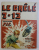 LE GRELE 7-13 , 1973