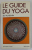 LE GUIDE DU YOGA par SHRI AUROBINDO , 1993 , PREZINTA HALOURI DE APA *