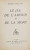 LE JEU DE L 'AMOUR ET DE LA MORT par ROMAIN ROLLAND , 1925