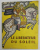 LE LIBERATEUR DU SOLEIL - CONTES POPULAIRE LITUANIEN , illustrations par A. MAKOUNAITE , ANII ' 80
