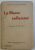LE MAROC ENFLAMME par FERDINAND ANTONI OSSENDOWSKI , EDITIE INTERBELICA