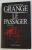 LE PASSAGER par JEAN - CHRISTOPHE GRANGE , 2011
