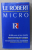 LE ROBERT MICRO , DICTIONNAIRE DE LA LANGUE FRANCAISE , 35000 MOTS , 1998