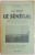 LE SENEGAL par G.G. BESLIER , 1935