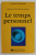 LE TEMPS PERSONNEL par JACQUES DUMONT , 1988