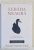 LEBADA NEAGRA , IMPACTUL FOARTE PUTIN PROBABILULUI de NASSIM NICHOLAS TALEB , 2010