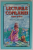 LECTURILE COPILARIEI , CLASA  A - III -A , BIBLIOGRAFIE SCOLARA COMPLETA , de LUCICA LUPASCU , 2004