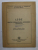 LEGE PENTRU ORGANIZAREA ECONOMIEI VANATULUI  - PUBLICAT IN MONITORUL OFICIAL NR. 154 , PARTEA I , 9 IULIE 1947