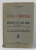 LEGEA TIMBRULUI SI A IMPOZITULUI PE ACTE SI FAPTE JURIDICE DIN 29 APRILIE 1927 CU MODIFICARILE PANA LA 1 IANUARIE 1931 de A. B. PLOPUL , 1931 , DEDICATIE*