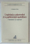LEGISLATIA CADASTRULUI SI A PUBLICITATII IMOBILIARE , COMENTARII SI EXPLICATII  de CRISTINA CUCU , 2005