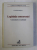 LEGISLATIA CONCURENTEI - COMENTARII SI EXPLICATII de CRISTINA BUTACU , 2005