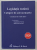 LEGISLATIE RUTIERA , CULEGERE DE ACTE NORMATIVE , editie coordonata de ANGHELACHE FLAVIUS si TUDORACHE FLORIAN , 2025