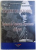 LEGIUNEA DE JANDARMI HUNEDOARA 1918 - 1949 de VIOREL SALAN ..MIHAI MARITA , 2009 , DEDICATIE*